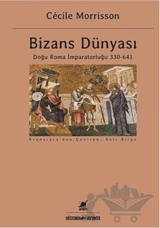 Bizans Dünyası – Cecile Morrisson – Ayrıntı Yayınları kitap kapağı