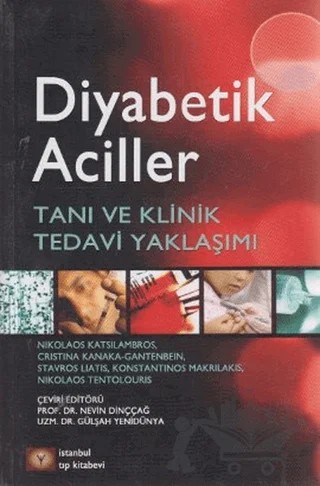 Diyabetik Aciller – Christina Kanaka-Gantenbein, Konstantinos Makrilakis, Nikolaos Katsilambros, Nikolas Tentolouris, Stavros Liatis – İstanbul Tıp Kitabevi kitap kapağı