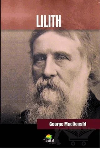 Lilith – George MacDonald – Tropikal Kitap kitap kapağı