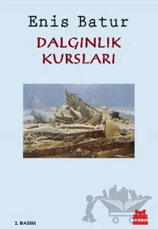 Dalgınlık Kursları – Enis Batur – Kırmızı Kedi Yayınevi kitap kapağı