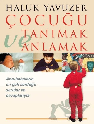 Çocuğu Tanımak ve Anlamak – Haluk Yavuzer – Remzi Kitabevi kitap kapağı