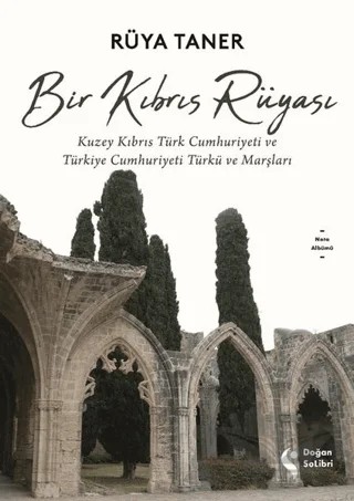 Bir Kıbrıs Rüyası – Rüya Taner – Doğan Solibri kitap kapağı