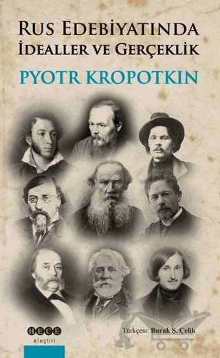 Rus Edebiyatında İdealler ve Gerçeklik – Pyotr Kropotkin – Hece Yayınları kitap kapağı