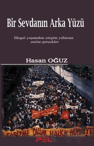 Bir Sevdanın Arka Yüzü – Hasan Oğuz – Pel Yayınları kitap kapağı
