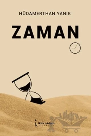Zaman – Hüdamerthan Yanık – İkinci Adam Yayınları kitap kapağı