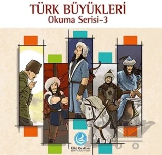 Türk Büyükleri Okuma Serisi - 3 – Kolektif – Ülkü Ocakları Eğitim ve Kültür Vakfı kitap kapağı