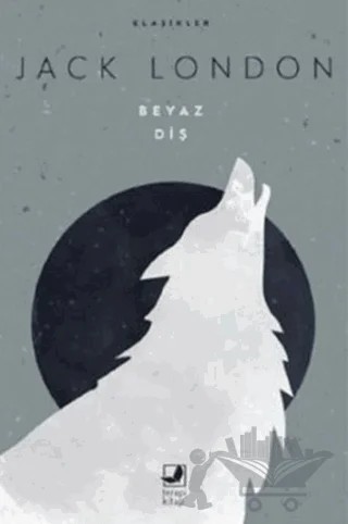 Beyaz Diş – Jack London – Terapi Kitap kitap kapağı