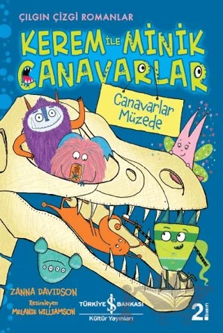 Kerem ile Minik Canavarlar - Canavarlar Müzede – Zanna Davidson – İş Bankası Kültür Yayınları kitap kapağı