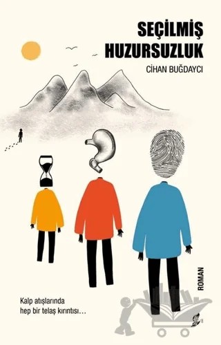 Seçilmiş Huzursuzluk – Cihan Buğdaycı – Okur Kitaplığı kitap kapağı