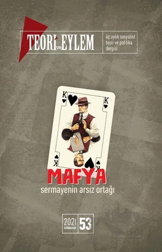 Teori ve Eylem Dergisi Sayı: 53 Sonbahar 2021 – Teori ve Eylem Dergisi Yayınları kitap kapağı