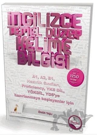 İngilizce Temel Düzey Kelime Bilgisi – Ömer Taşlı – Pelikan Tıp Teknik Yayıncılık kitap kapağı