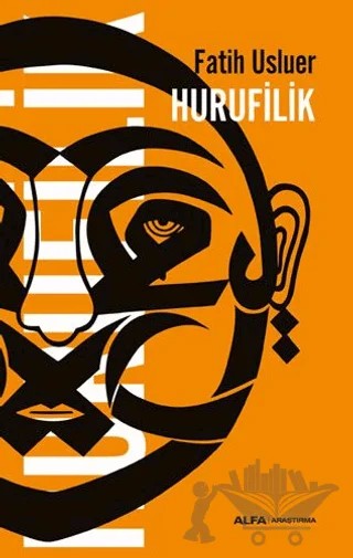 Hurufilik – Fatih Usluer – Alfa Yayınları kitap kapağı