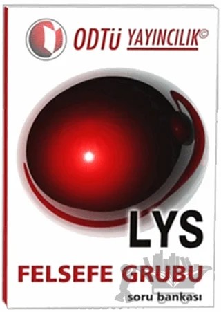 ODTÜ LYS Felsefe Grubu Soru Bankası – Kolektif – ODTÜ Geliştirme Vakfı Yayıncılık kitap kapağı