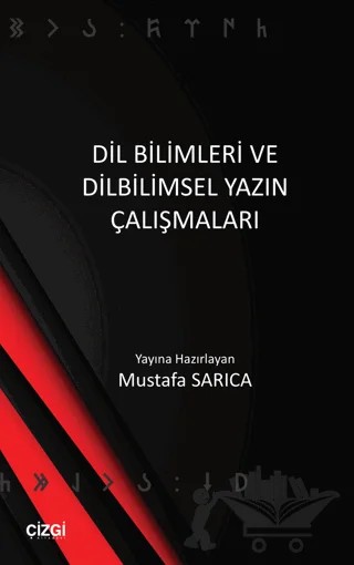 Dil Bilimleri ve Dilbilimsel Yazın Çalışmaları – Kolektif – Çizgi Kitabevi Yayınları kitap kapağı