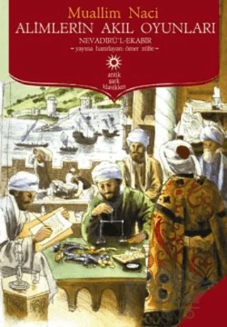 Alimlerin Akıl Oyunları – Muallim Naci – Antik Kitap kitap kapağı