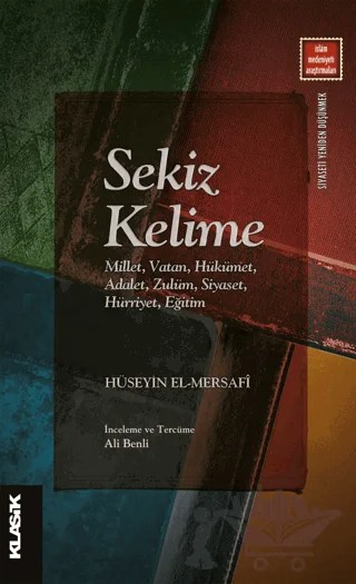 Sekiz Kelime – Hüseyin el-Mersafi – Klasik Yayınları kitap kapağı