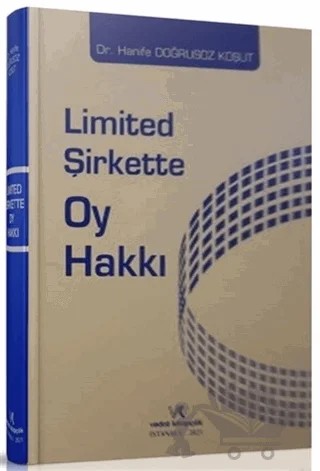2021 Limited Şirkette Oy Hakkı – Hanife Doğrusöz Koşut – Vedat Kitapçılık kitap kapağı