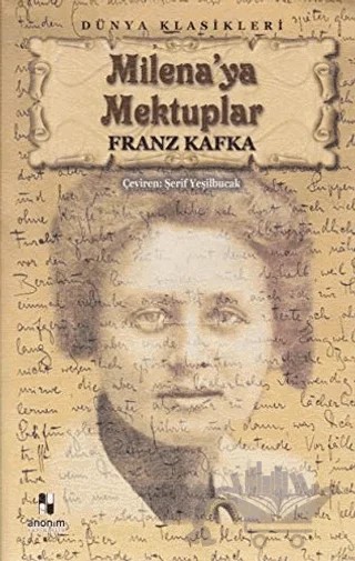 Milena'ya Mektuplar – Franz Kafka – Anonim Yayıncılık kitap kapağı