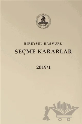 Bireysel Başvuru Seçme Kararlar 2019 (2 Cilt Takım) – Kolektif – Anayasa Mahkemesi Yayınları kitap kapağı