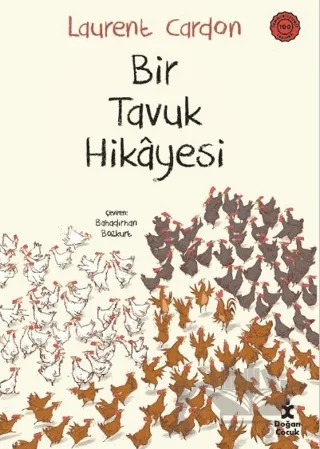 Bir Tavuk Hikayesi – Laurent Cardon – Doğan Çocuk kitap kapağı