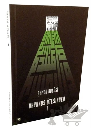 Okyanus Ötesinden 1 – Ahmed Hulusi – Kitsan Yayınları kitap kapağı