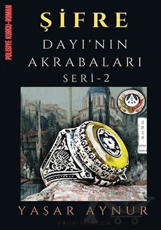 Şifre: Dayı’nın Akrabaları Seri 2 – Yaşar Aynur – E-Kitap Yayıncılık kitap kapağı