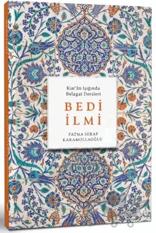 Kur’ân Işığında Belagat Dersleri Bedi İlmi – Fatma Serap Karamollaoğlu – Albaraka Yayınları kitap kapağı