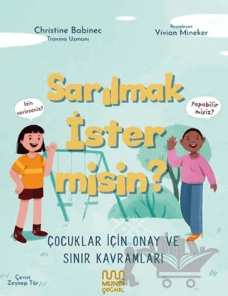 Sarılmak İster Misin? – Christine Babinec – Mundi Çocuk kitap kapağı
