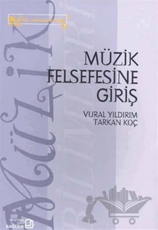 Müzik Felsefesine Giriş – Vural Yıldırım – Bağlam Yayınları kitap kapağı