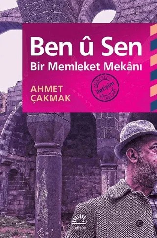 Ben u Sen – Ahmet Çakmak – İletişim Yayınevi kitap kapağı