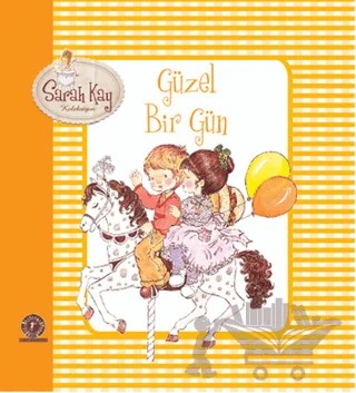 Sarah Kay Koleksiyonu - Güzel Bir Gün – Sarah Kay – Artemis Yayınları kitap kapağı