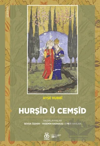 Hurşid ü Cemşid – Ayşe Hubbi – DBY Yayınları kitap kapağı