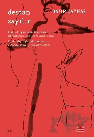 Destan Sayılır – Onur Caymaz – Kırmızı Kedi Yayınevi kitap kapağı