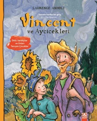 Vincent ve Ayçiçekleri – Laurence Anholt – Altın Kitaplar kitap kapağı