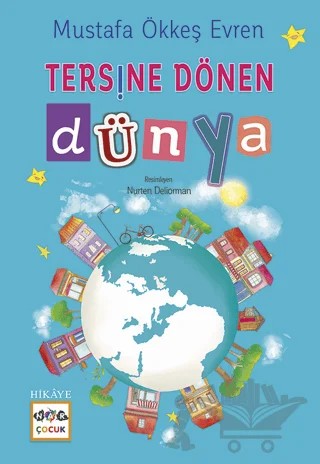 Tersine Dönen Dünya – Mustafa Ökkeş Evren – Nar Çocuk kitap kapağı