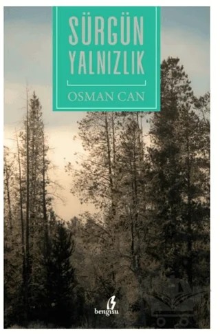 Sürgün Yalnızlık – Osman Can – Bengisu Yayınları kitap kapağı