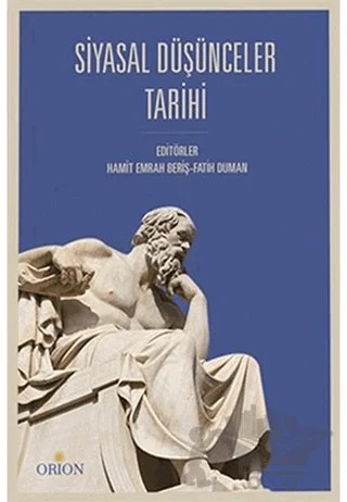 Siyasal Düşünceler Tarihi – Fatih Duman, Hamit Emrah Beriş – Orion Kitabevi kitap kapağı