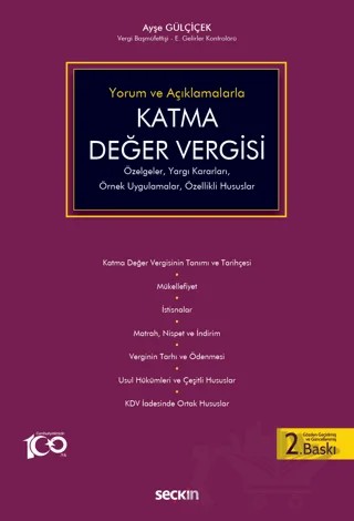 Yorum ve Açıklamalarla Katma Değer Vergisi – Ayşe Gülçiçek – Seçkin Yayıncılık kitap kapağı