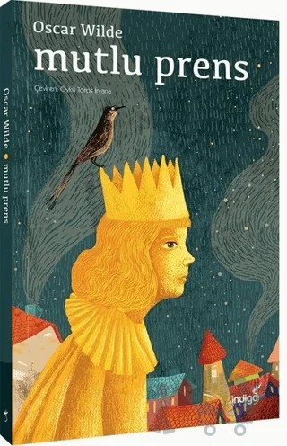 Mutlu Prens – Oscar Wılde – İndigo Çocuk kitap kapağı
