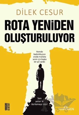 Rota Yeniden Oluşturuluyor – Dilek Cesur – Yediveren Yayınları kitap kapağı