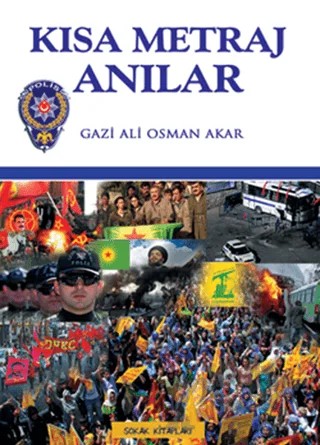 Kısa Metraj Anılar – Ali Osman Akar – Sokak Kitapları Yayınları kitap kapağı
