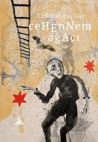 Cehennem Ağacı – Turgut Toygar – Yitik Ülke Yayınları kitap kapağı