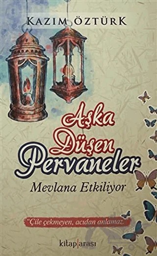Aşka Düşen Pervaneler – Kazım Öztürk – Kitap Arası kitap kapağı