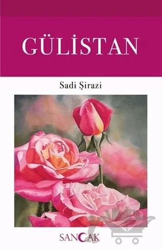 Gülistan – Sadi Şirazi – Sancak Yayınları kitap kapağı