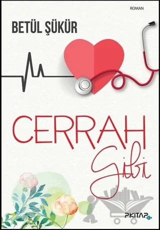 Cerrah Gibi – Betül Şükür – P Kitap Yayıncılık kitap kapağı