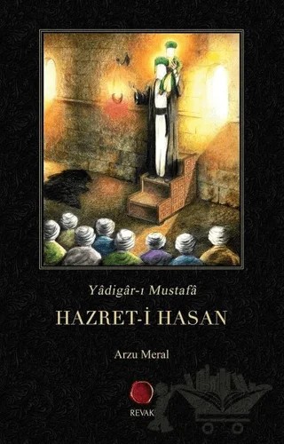 Hazret-i Hasan – Arzu Meral – Revak Kitabevi kitap kapağı