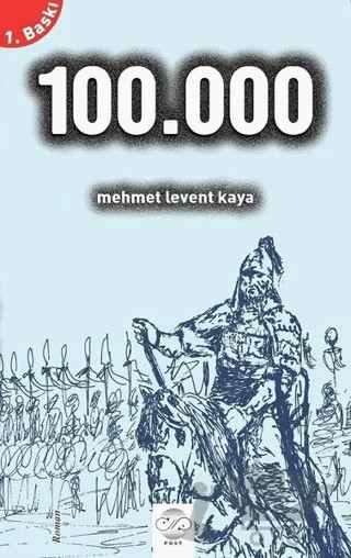 100.000 – Mehmet Levent Kaya – Post Yayınevi kitap kapağı