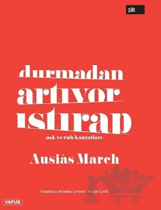 Durmadan Artıyor Istırap – Ausias March – Vapur Yayınları kitap kapağı