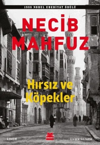 Hırsız ve Köpekler – Necib Mahfuz – Kırmızı Kedi Yayınevi kitap kapağı