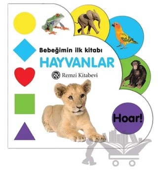Bebeğimin İlk Kitabı: Hayvanlar – Kolektif – Remzi Kitabevi kitap kapağı